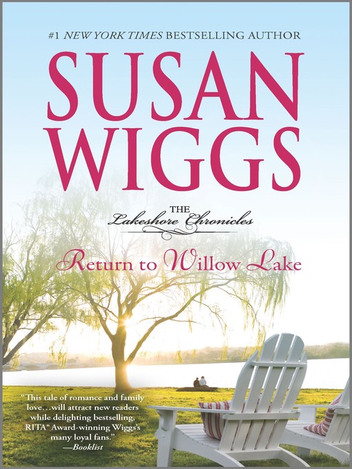 Title details for Return to Willow Lake by Susan Wiggs - Available